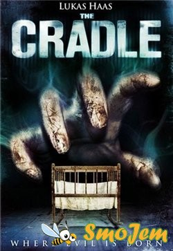 Колыбель / The Cradle