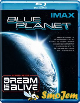 IMAX. Голубая планета / Blue Planet