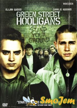 Хулиганы Зеленой улицы / Green Street Hooligans