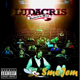 Ludacris - Theater Of The Mind