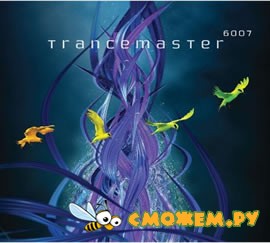 Trancemaster 6007