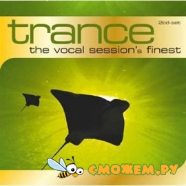 Trance The Vocal Session's Finest