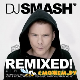 DJ Smash - Grand Cru Remixed