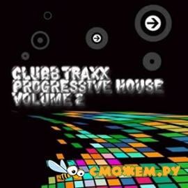 Club Traxx: Progressive House Vol 2