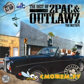 The Best Of 2Pac & Outlawz