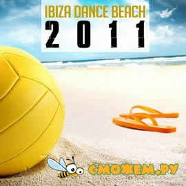 Ibiza Dance Beach 2011
