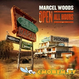 Marcel Woods - Open All Hours