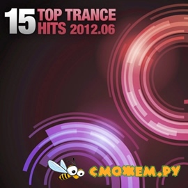 15 Top Trance Hits 06