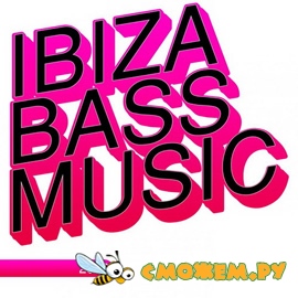Ibiza Bass Music