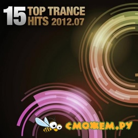 15 Top Trance Hits 07
