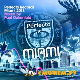 Perfecto Records Miami 2013