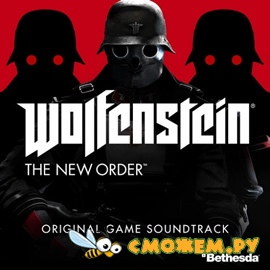 Саундтрек к игре Wolfenstein: The New Order / Wolfenstein: The New Order - Original Game Soundtrack