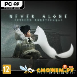 Never Alone