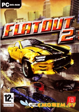 FlatOut 2 / На предельной скорости 2