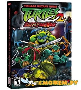 Черепашки Мутанты Ниндзя 2: Связь Сражения / Teenage Mutant Ninja Turtles 2: Battle Nexus