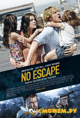 Выхода нет / No Escape (2015)