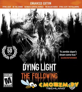 Dying Light: The Following - Enhanced Edition + DLC