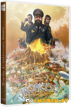 Тропико 4: Коллекционный набор / Tropico 4: Collector's Bundle + DLC