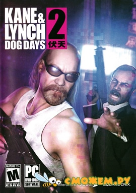 Kane & Lynch 2: Dog Days + Дополнения (DLC)