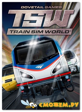 Train Sim World: 2020 Edition + DLC