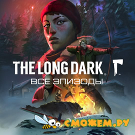 The Long Dark. Все эпизоды (Русская версия)