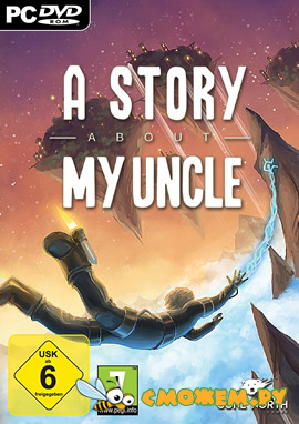 A Story About My Uncle (Полная русская версия)