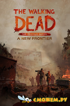 The Walking Dead: A New Frontier - Все эпизоды с 1 по 5