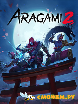 Aragami 2: Digital Deluxe Edition (2021) (Полное издание)