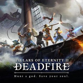 Pillars of Eternity II: Deadfire (2018) + DLC