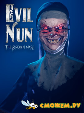 Evil Nun: The Broken Mask на ПК (Русская версия)