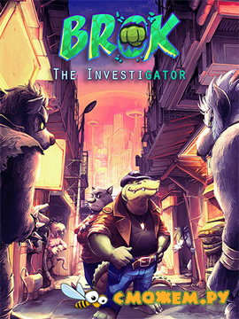 BROK the InvestiGator (2022) (Русская версия)