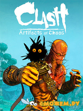 Clash: Artifacts of Chaos (Русская версия)