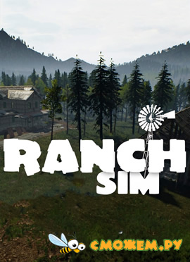 Ranch Simulator (2021) (Новая версия)