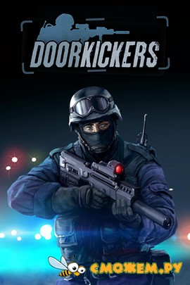 Door Kickers + Русификатор