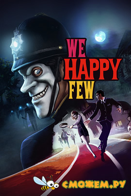 We Happy Few (Русская версия) + Дополнения