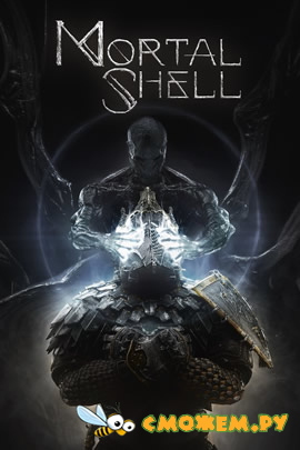 Mortal Shell