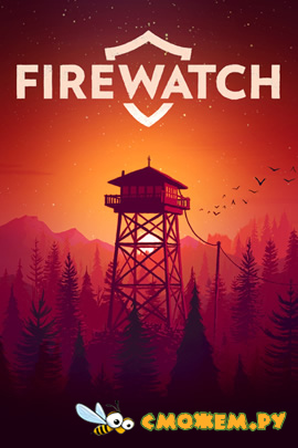 Firewatch (Русская версия)