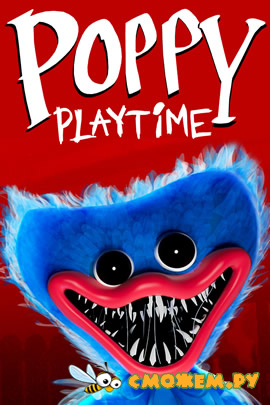 Poppy Playtime (Все главы с 1 по 3)