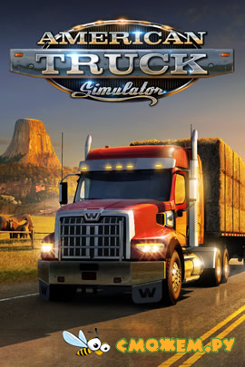 American Truck Simulator 2016-2024 + Все DLC