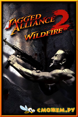 Jagged Alliance 2: Wildfire (Русская версия)