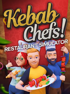 Kebab Chefs! - Restaurant Simulator (Последняя версия) / Симулятор ресторана