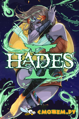 Hades 2 на ПК (версия 0.112020) (Март 2025)