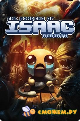 The Binding of Isaac: Rebirth + Дополнения (Последняя версия)
