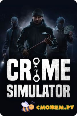 Crime Simulator (Последняя версия)