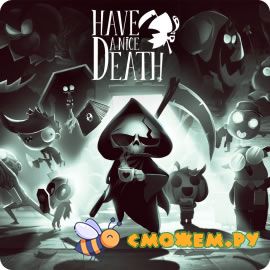 Have a Nice Death