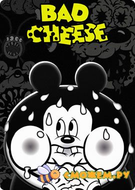 Bad Cheese