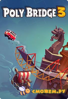 Poly Bridge 3