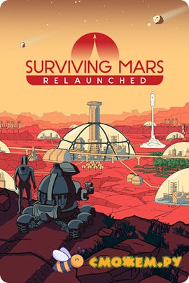 Surviving Mars: Relaunched