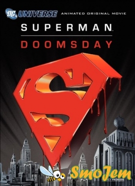 Супермен: Судный день / Superman: Doomsday