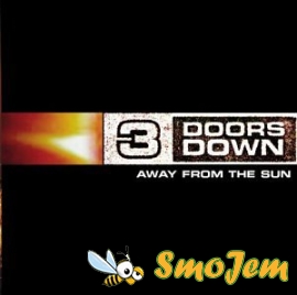 3 Doors Down - Away From The Sun